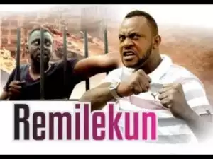 Video: REMILEKUN - Yoruba Movie